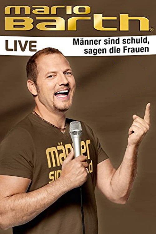 Poster: Mario Barth: Männer sind schuld, sagen die Frauen