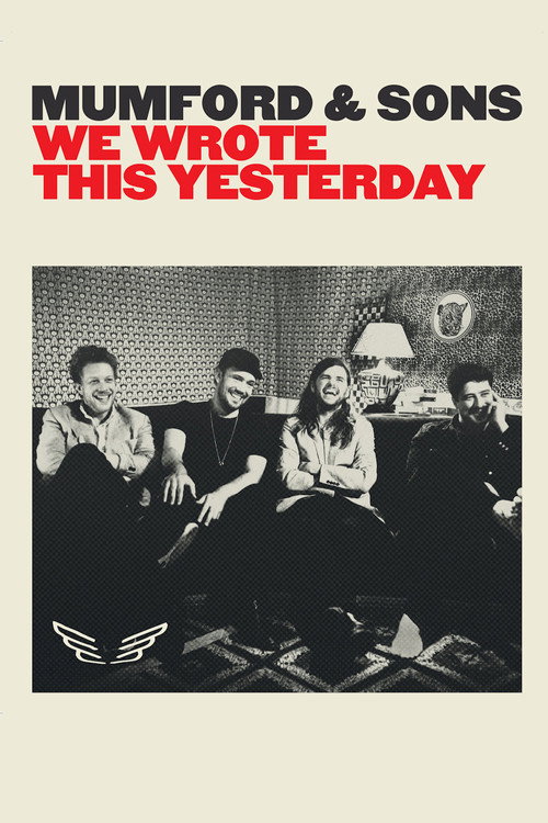 Poster: Mumford & Sons: We Wrote This Yesterday