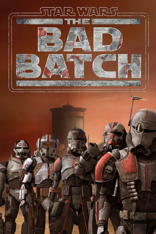 Poster: Star Wars: The Bad Batch