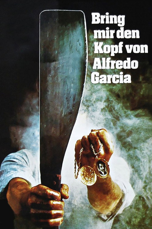 Poster: Bring mir den Kopf von Alfredo Garcia