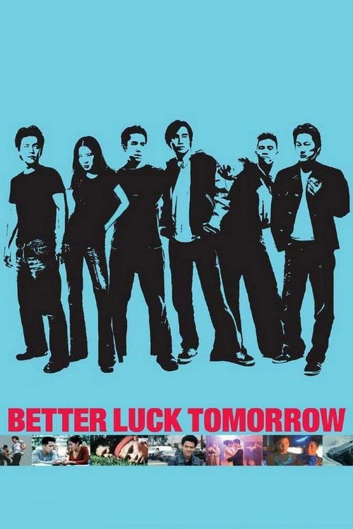 Poster: Better Luck Tomorrow