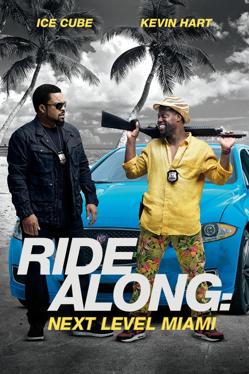 Poster: Ride Along: Next Level Miami