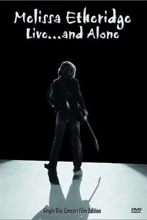 Poster: Melissa Etheridge Live... and Alone