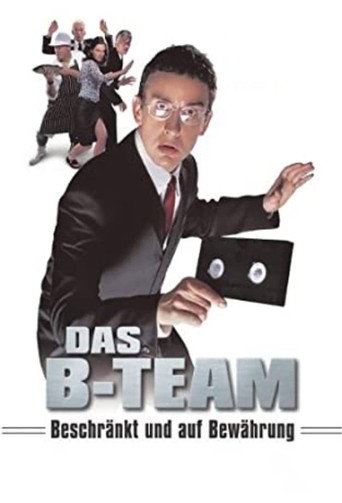 Poster: Das B-Team - Beschränkt und auf Bewährung